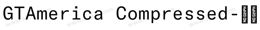 GTAmerica Compressed字体转换